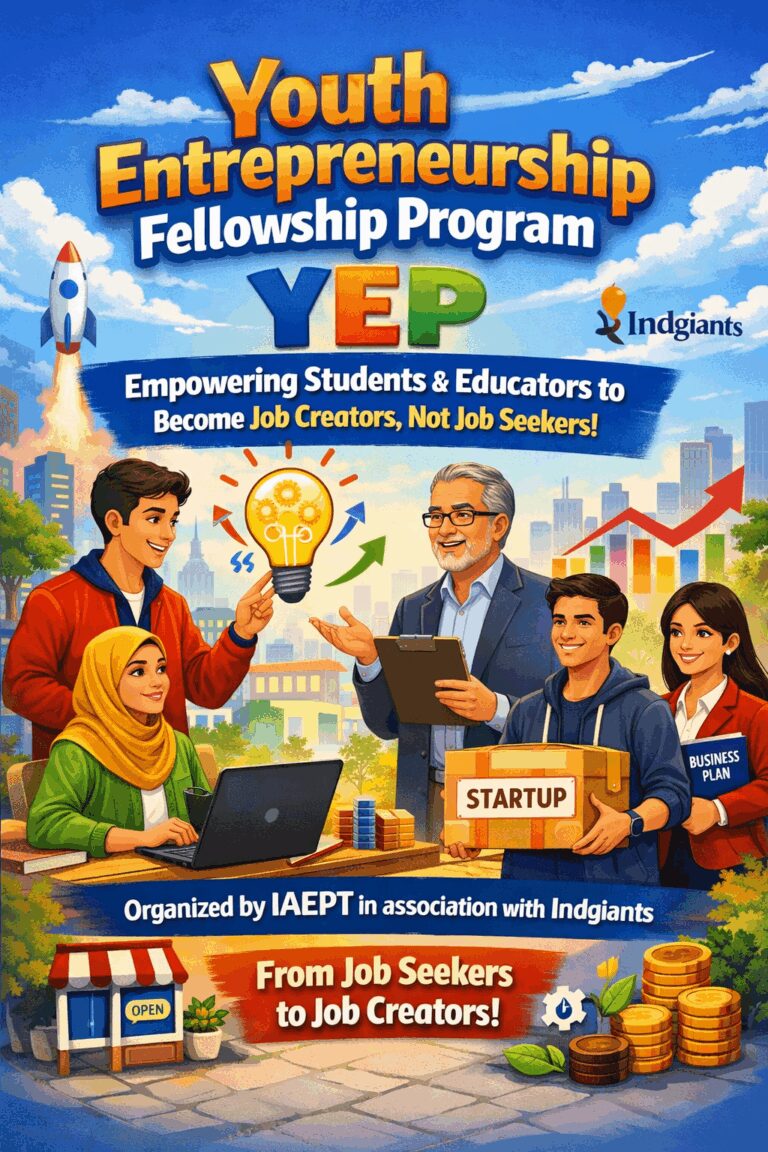 The Youth Entrepreneurship Fellowship Program (YEP), organized by IAEPT in association with Indgiants, aims to empower students and educators by transforming them into job creators rather than job seekers. This program will bridge the gap between education and entrepreneurship using digital platforms, hybrid learning, and real-time mentorship.
